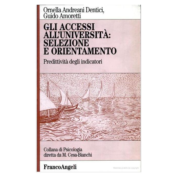 Gli Accessi All'universita: Selezione E Orientamento. Predittivita' Degli Indicatori - Andreani_dentici Ornella; Amoretti Guido - Franco Angeli - 9788846419996 Gli Accessi All'universita: Selezione E Orientamento. Predittivita' Degli Indicatori - Andreani_dentici Ornella; Amoretti Guido - Franco Angeli - 9788846419996