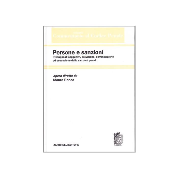 Commentario Sistematico Al Codice Penale Persone E Sanzioni Commentario Sistematico Al Codice Penale Persone E Sanzioni