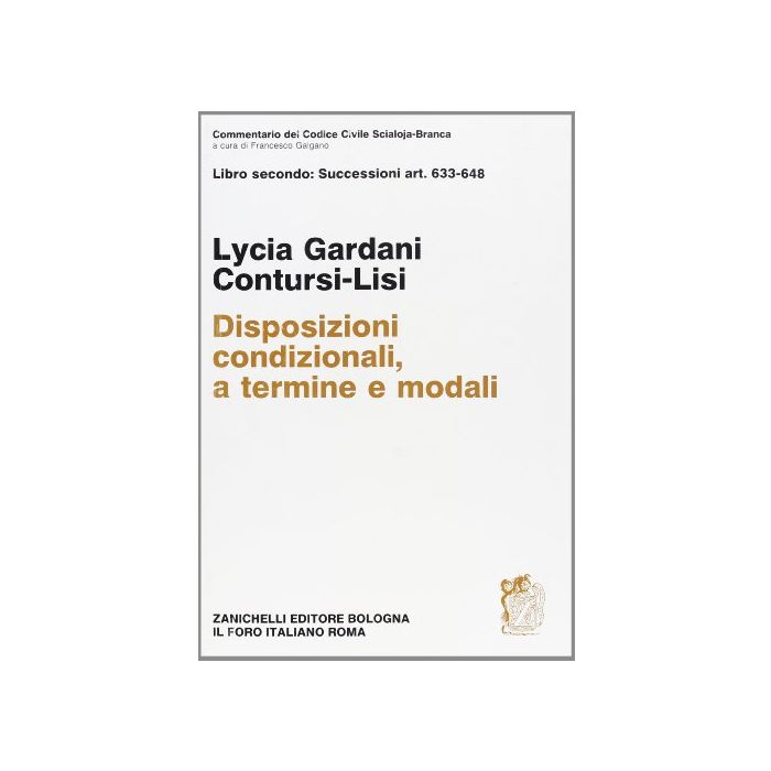 Commentario Del Codice Civile Condizionali, A Termine E Modali.