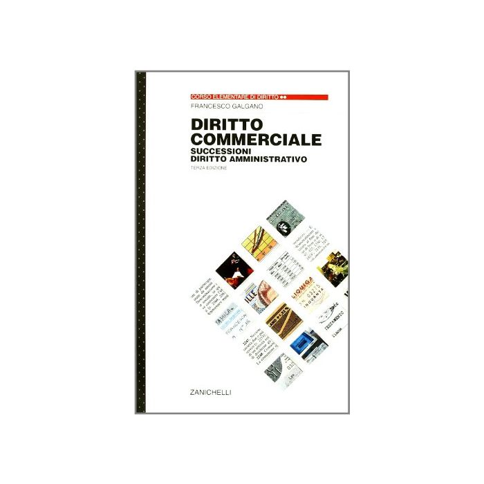 Corso Elementare Di Diritto. Per Gli Ist. Tecnici Per Geometri Diritto Commerciali*successioni*diritto Amministrativo