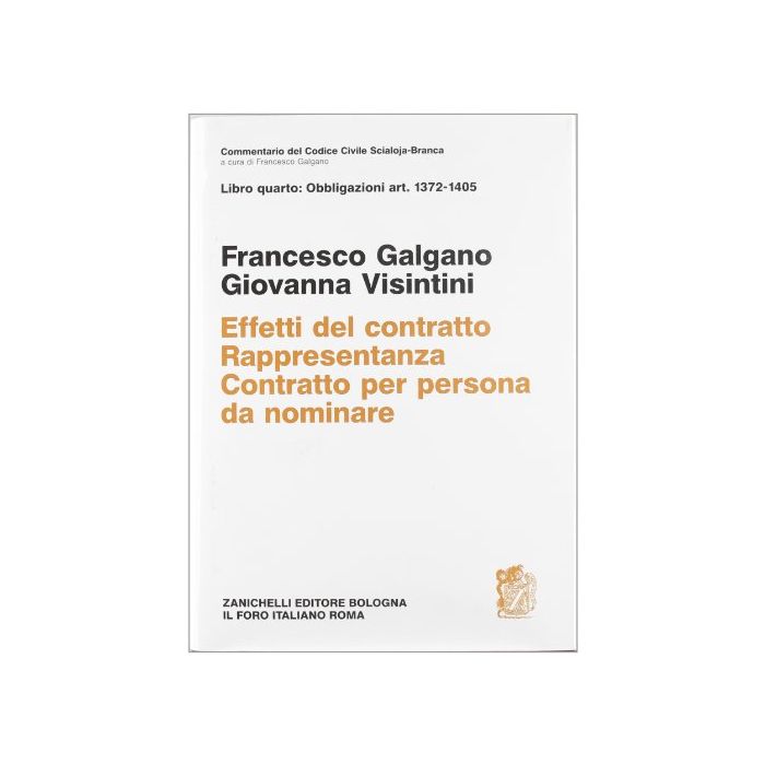 Effetti Del Contratto. Rappresentanza. Contratto Per Persona Da Nominare. Artt.  1372-1405