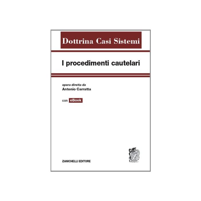I Procedimenti Cautelari. Con Aggiornamento Online I Procedimenti Cautelari. Con Aggiornamento Online