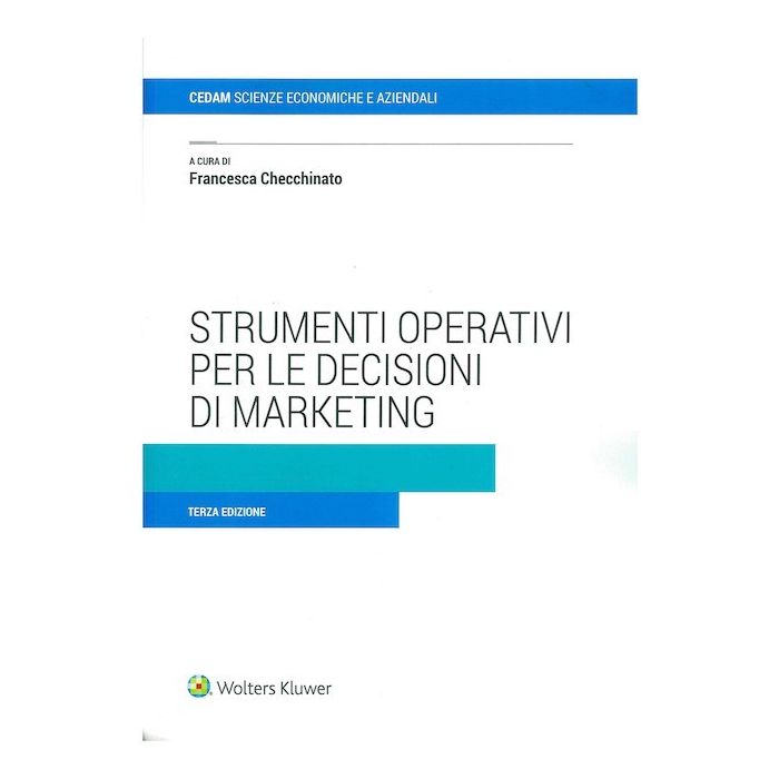 Strumenti operativi per le decisioni di marketing Checchinato francesca cedam 2020