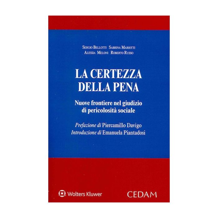 LA CERTEZZA DELLA PENA SERGIO BELLOTTI SABRINA MARIOTTI CEDAM