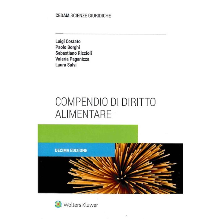 Compendio di diritto alimentare 2022 costato borghi rizzioli paganizza salvi wolter kluwer