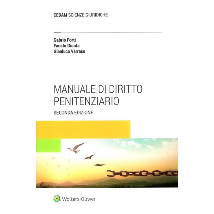 Manuale di diritto penitenziario forti giunta varraso cedam 2024