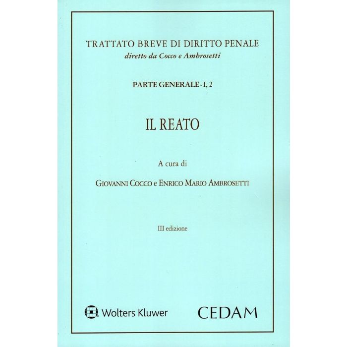 Il reato parte generale 9788813385941 cocco ambrosetti cedam