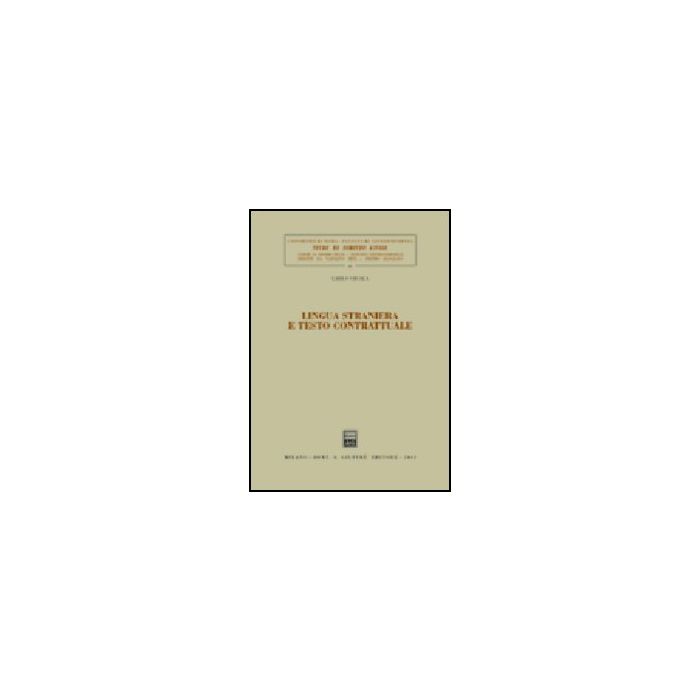 Lingua Straniera E Testo Contrattuale - Cicala Carlo - Giuffre' - 9788814107108