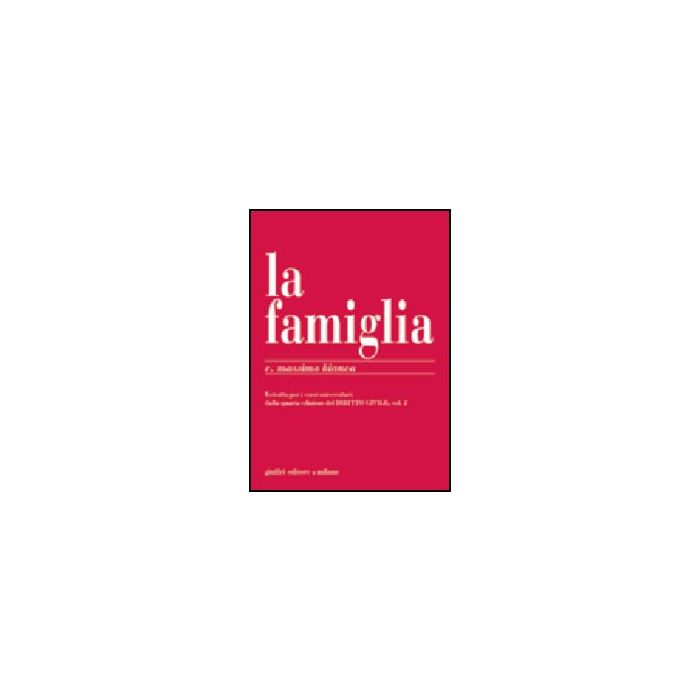 La Famiglia  - Bianca Cesare M. - Giuffre' - 9788814119118