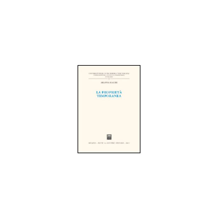 La Proprieta' Temporanea  - Scacchi Arianna - Giuffre' - 9788814119194