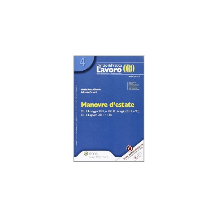 Manovra D'estate - Gheido M. Rosa; Casotti Alfredo - Ipsoa - 9788821736834 Manovra D'estate - Gheido M. Rosa; Casotti Alfredo - Ipsoa - 9788821736834