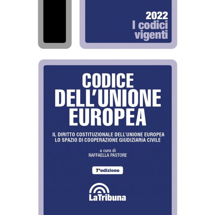Codice unione europea 2022 la tribuna Codice unione europea 2022 la tribuna