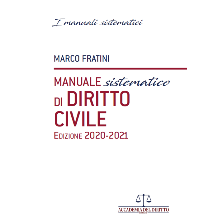 Manuale sistematico di diritto civile 2020 2021 marco fratini accademia del diritto editore