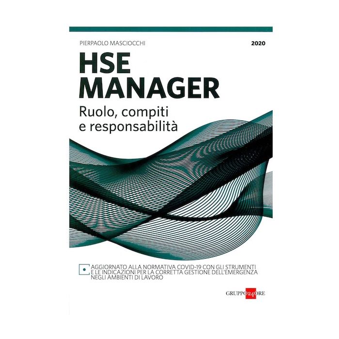 HSE manager ruoli compiti e responsabilita pierpaolo masciocchi 2020 aggiornato alla normativa covid