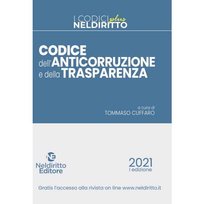 Codice della anticorruzione e della Trasparenza 2021 garofoli neldiritto