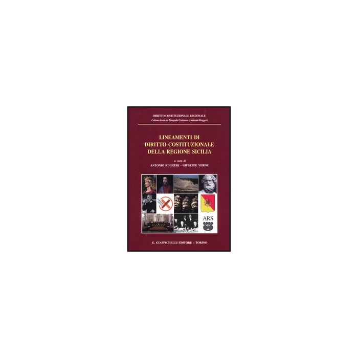 Lineamenti Di Diritto Costituzionale Della Regione Sicilia - Ruggeri A. ; Verde G.  - Giappichelli - 9788834828793