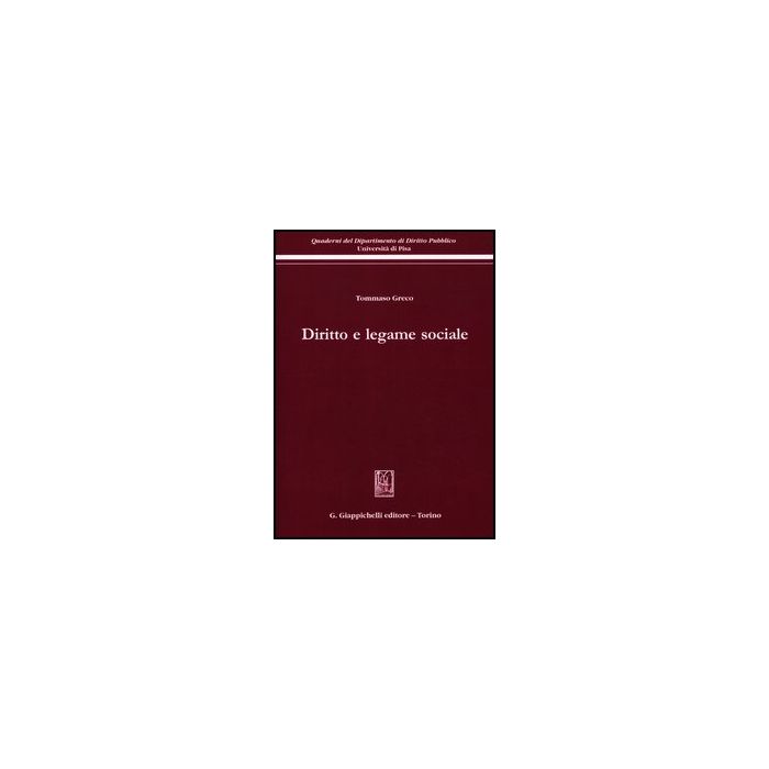 Diritto E Legame Sociale - Greco Tommaso - Giappichelli - 9788834829936