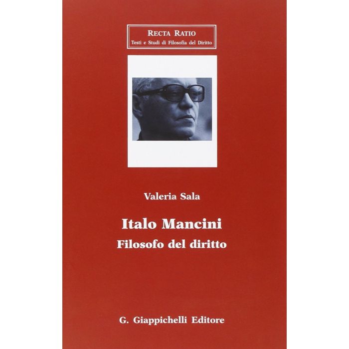 Italo Mancini. Filosofo Del Diritto - Sala Valeria - Giappichelli - 9788834888872