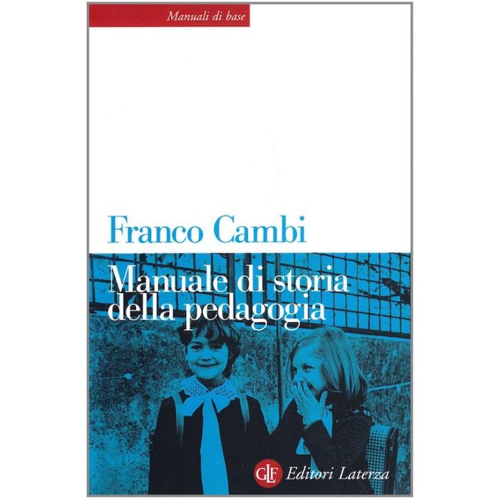 Franco Cambi Manuale di Storia della pedagogia laterza