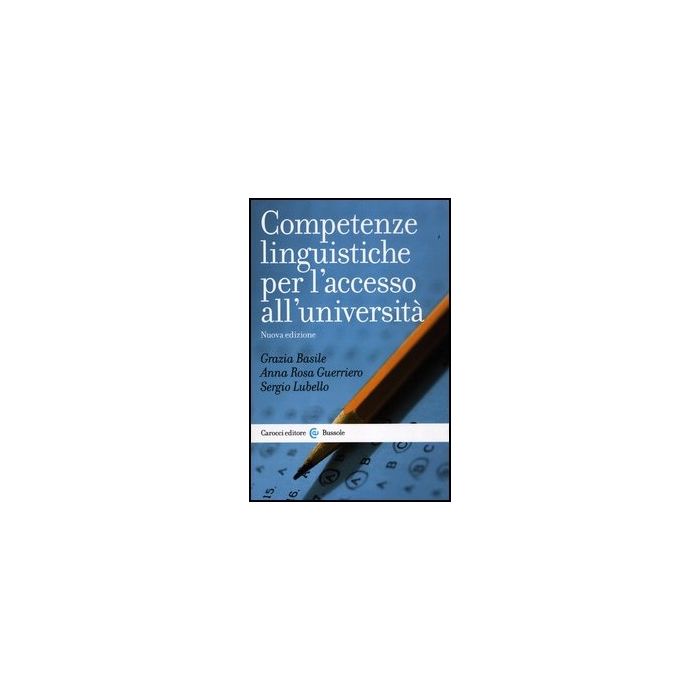Competenze Linguistiche Per L'accesso All'universita' Competenze Linguistiche Per L'accesso All'universita'