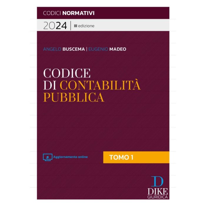 Codice di contabilità pubblica 2024 angelo buscema eugenio madeo dike giuridica