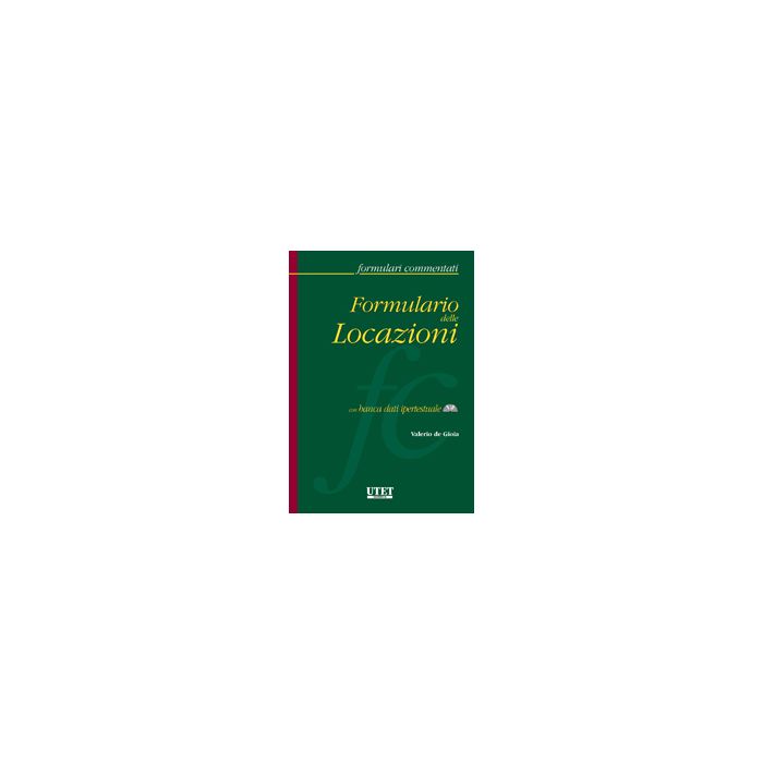 Formulario Delle Locazioni. Con Cd-rom - De Gioia Valerio - Utet Giuridica - 9788859803331