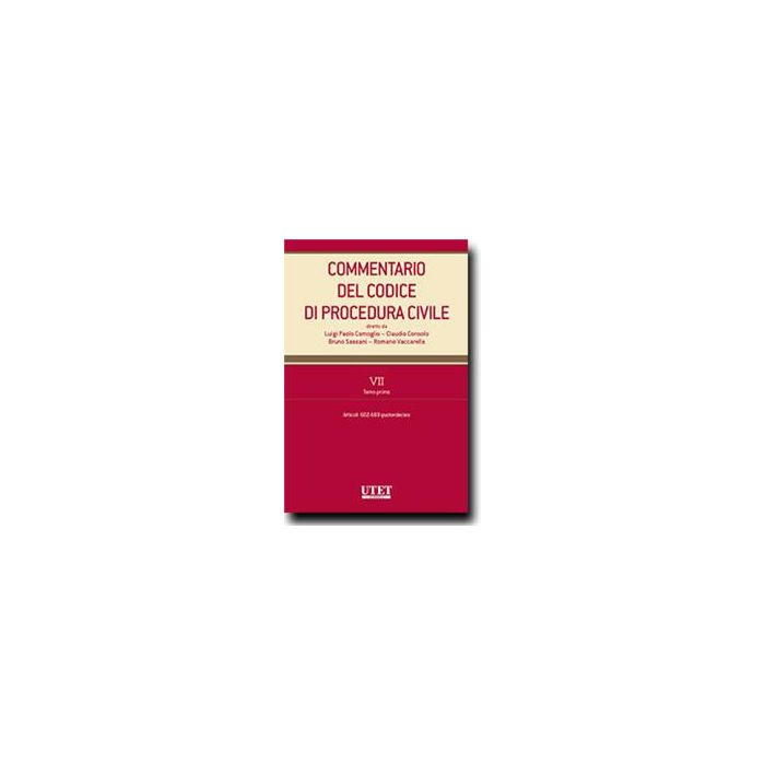 Commentario Del Codice Di Procedura Civile. Leggi Collegate E Speciali - - Utet Giuridica - 9788859808497 Commentario Del Codice Di Procedura Civile. Leggi Collegate E Speciali - - Utet Giuridica - 9788859808497