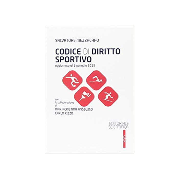 Codice di diritto sportivo salvatore mezzacapo editoriale scientifica