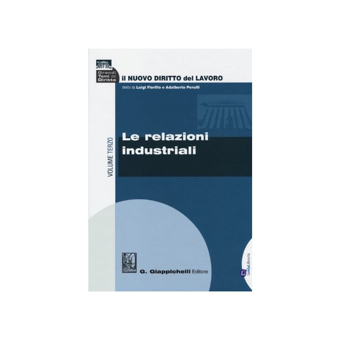 Il Nuovo Diritto Del Lavoro  Le Relazioni Industriali -  - Giappichelli - 9788875242497