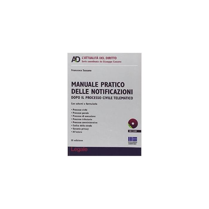 Manuale Pratico Delle Notificazioni Con Schemi E Formulario - Sassano Francesca - Maggioli Editore - 9788891605832 Manuale Pratico Delle Notificazioni Con Schemi E Formulario - Sassano Francesca - Maggioli Editore - 9788891605832