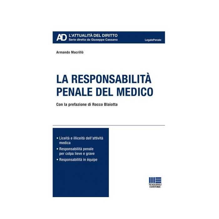 La responsabilità penale del medico maggioli editore 2022
