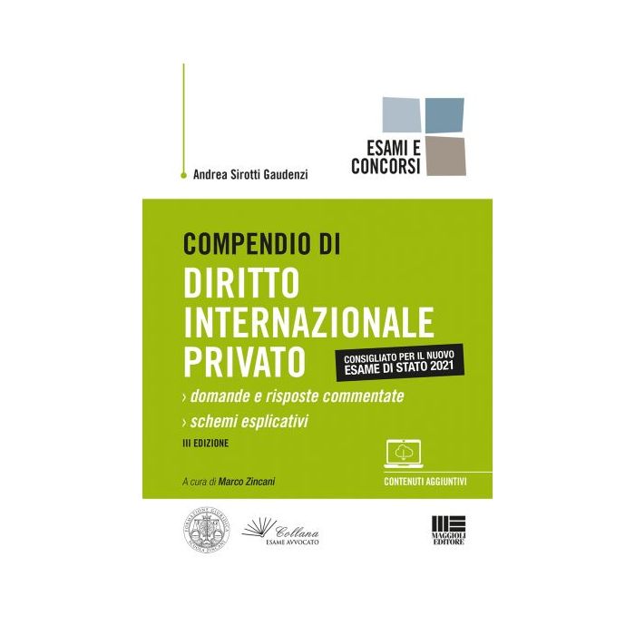 Compendio di diritto internazionale privato 2021 per esame avvocato 2021 2022 marco zincani maggioli editore