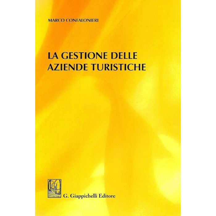 Confalonieri La Gestione delle aziende turistiche giappichelli