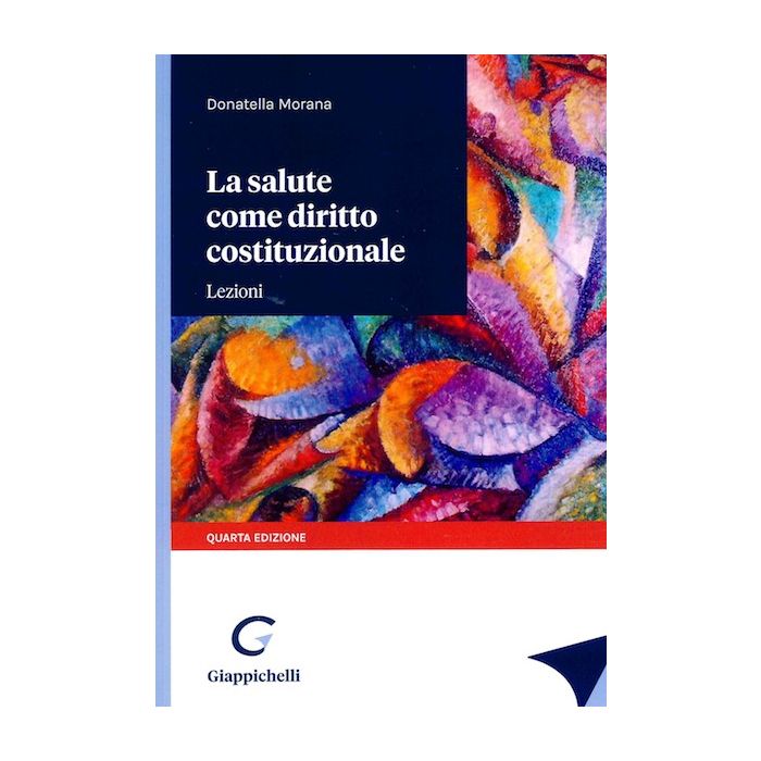 Morana La salute come diritto costituzionale lezioni 2021 giappichelli