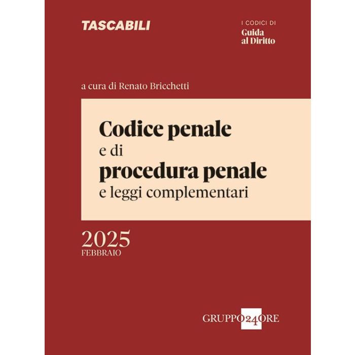 Codice Penale e di Procedura Penale e leggi complementari set-2025 Bricchetti Il Sole 24 Ore