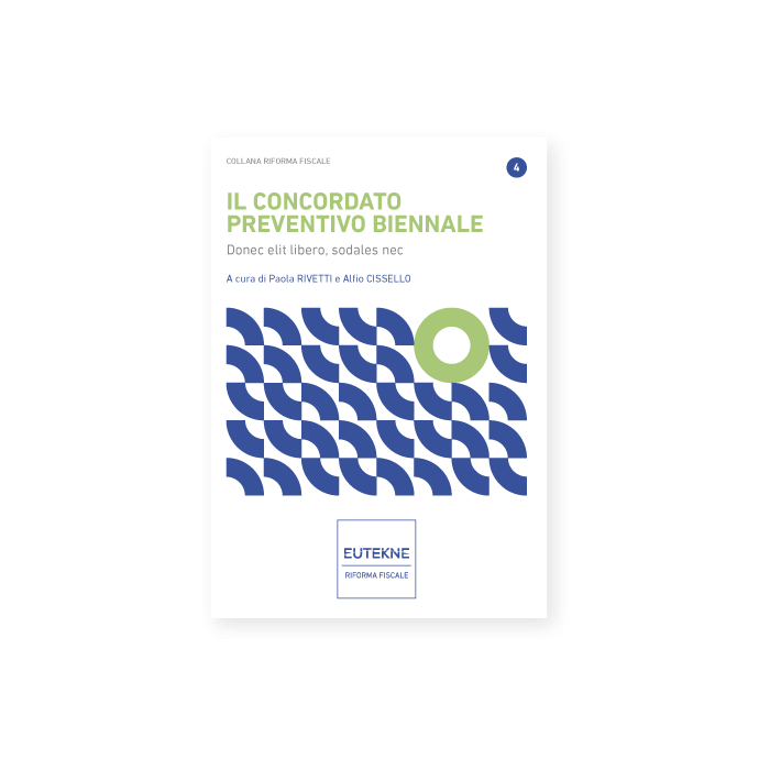 Il concordato preventivo biennale paola rivetti alfio cissello eutekne