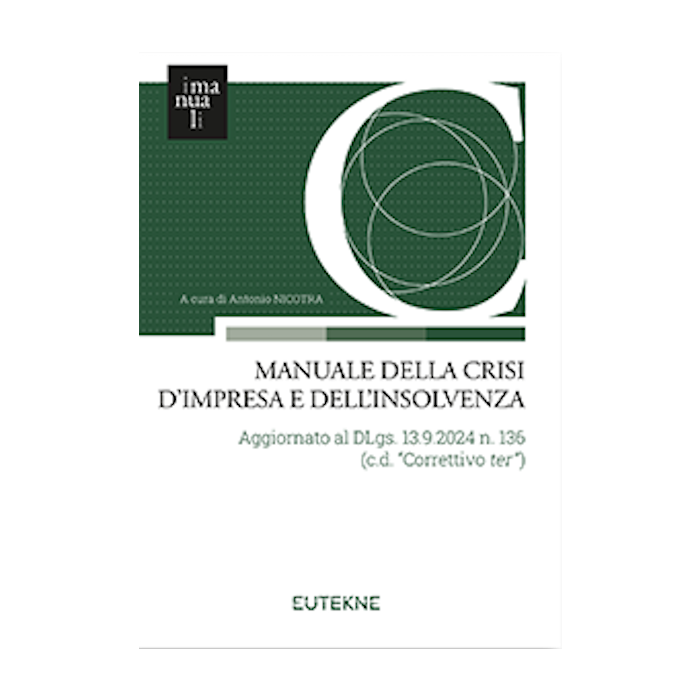 Manuale della crisi d'impresa e dell'insolvenza 2025 eutekne 9791255260899