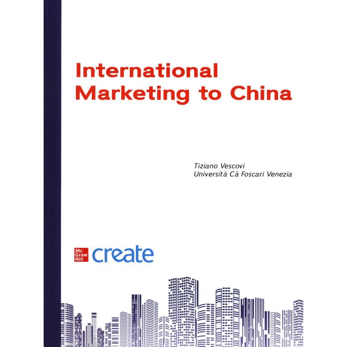 International marketing to China Tiziano Vescovi Università Cà Foscari Venezia Mcgraw Hill