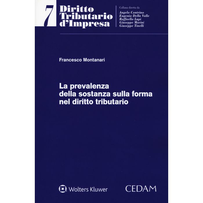 La prevalenza della sostanza sulla forma nel diritto tributario montanari francesco cedam