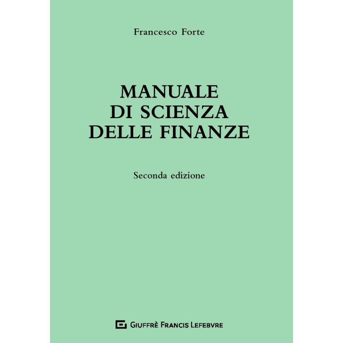 Forte Manuale di scienza delle finanze 2020 Giuffre