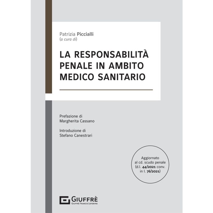 Piccialli la responsabilità penale in ambito medico sanitario giuffre