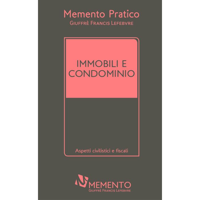 Memento Immobili e condominio 2021 Memento Immobili e condominio 2021