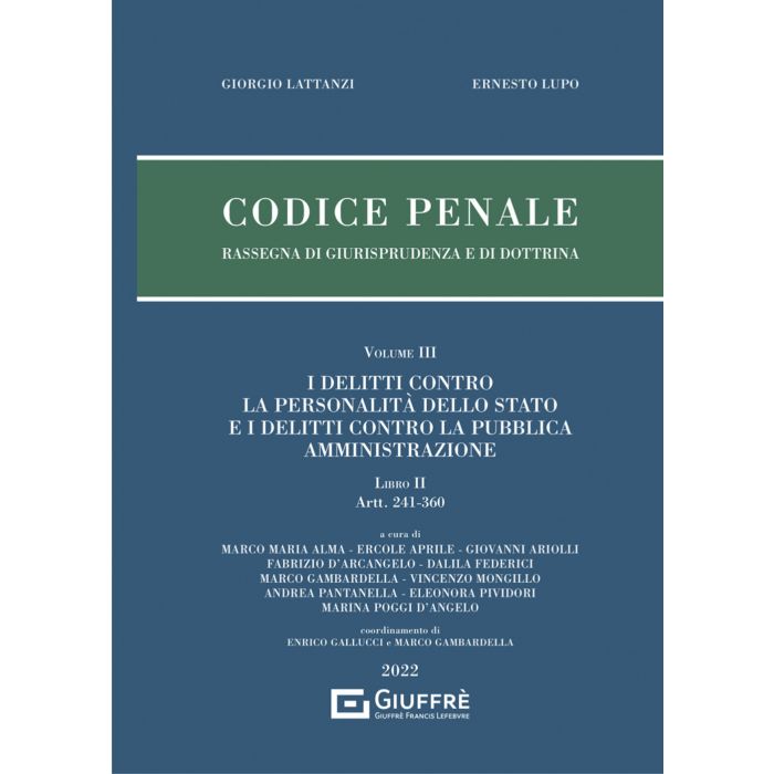 I DELITTI CONTRO LA PERSONALITA DELLO STATO E I DELITTI CONTRO LA PUBBLICA AMMINISTRAZIONE CODICE PENALE 2022