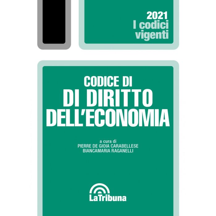 Codice di diritto dell' economia 2021 vigente tribuna