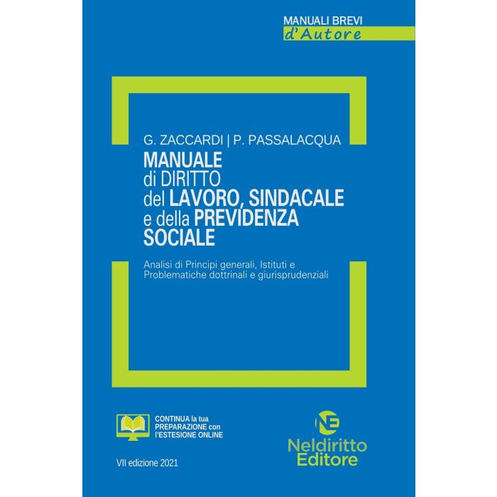 MANUALE DI DIRITTO DEL LAVORO SINDACALE E DELLA PREVIDENZA SOCIALE NELDIRITTO GAROFOLI ZACCARDI PASSALACQUA 2021