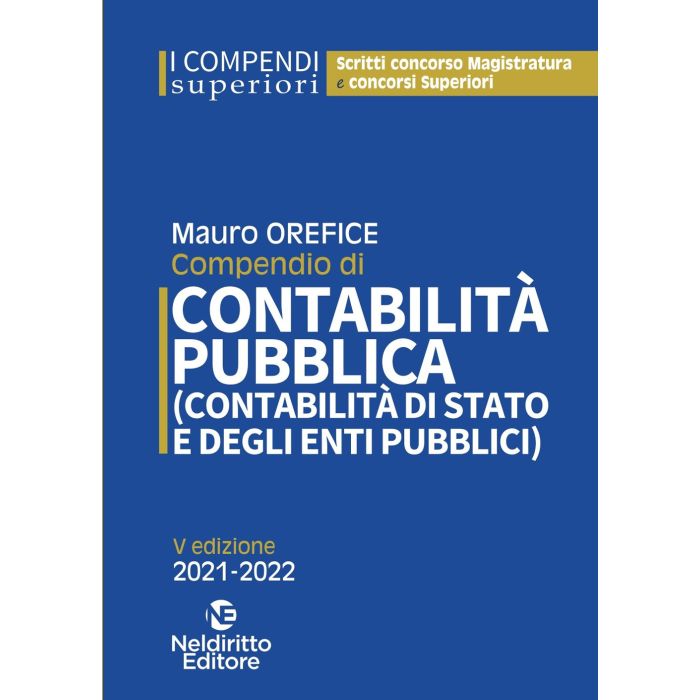 Compendio di contabilità pubblica di stato e degli enti pubblici 2021 2022 garofoli orefice neldiritto editore