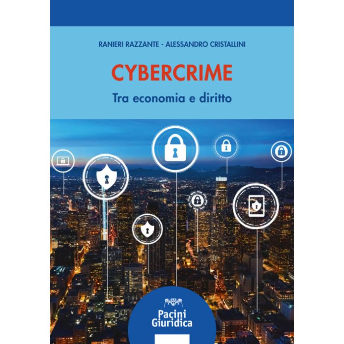 cybercrime tra economia e diritto pacini giuridica