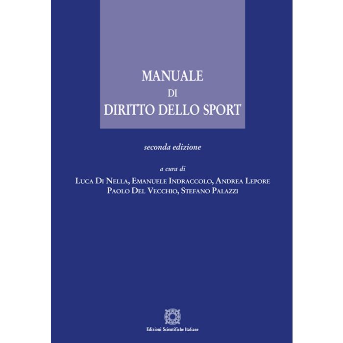 Manuale di diritto dello sport Di nella indraccolo lepore del vecchio palazzi esi edizioni scientifiche italiane