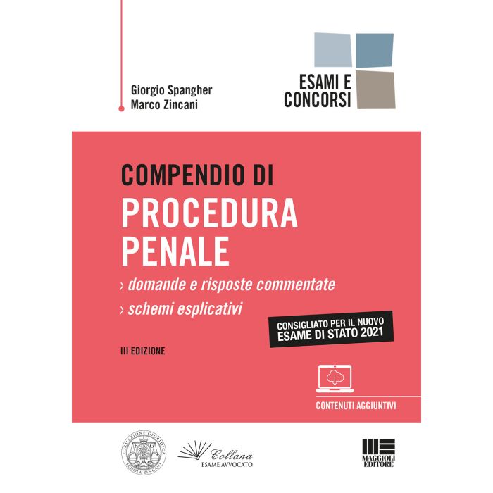 Compendio di procedura penale 2021 esame avvocato marco zincani maggioli