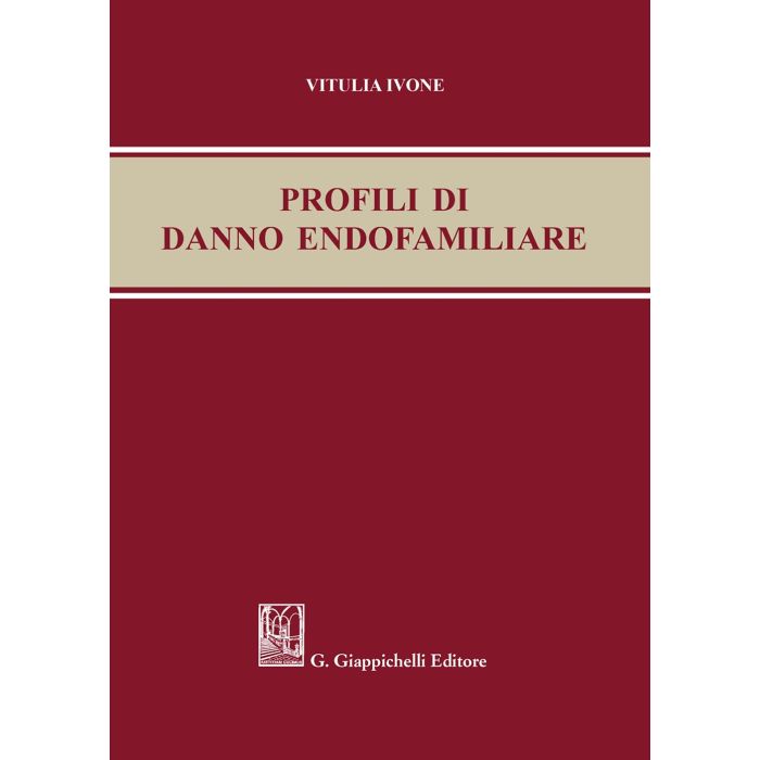 vitulia ivone profili di danno endofamiliare giappichelli
